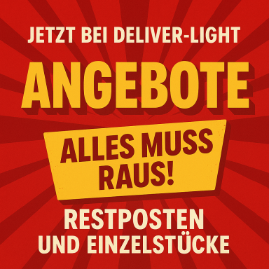 Angebote von Deliver-Light: Alles muss raus! Restposten und Einzelstücke.
